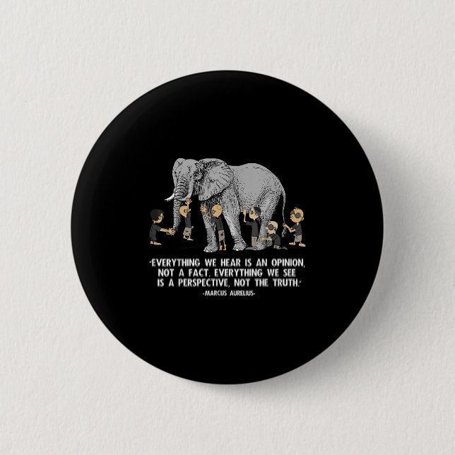 Perspective Quote Marcus Aurelius Elephant Illustr 2 Inch Round Button (Front)