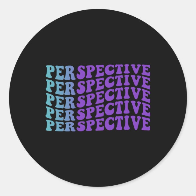 Perspective Suicide Prevention Depression Awarenes Classic Round Sticker (Front)
