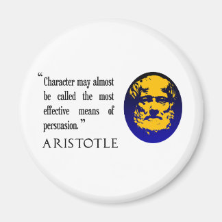 Persuasion, Character, Aristotle quotation magnet