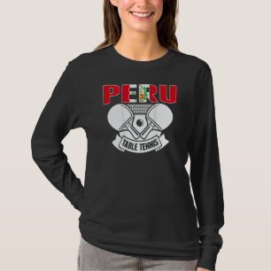 Peru Table Tennis Support Peruvian Ping Pong Tea T-Shirt