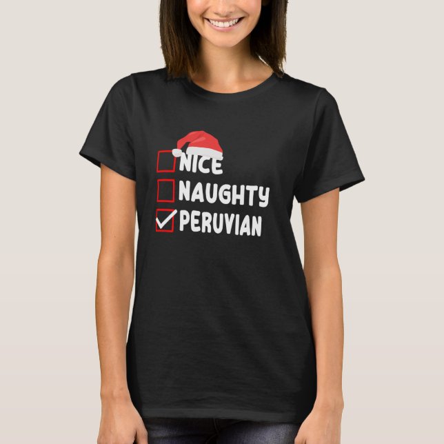 Peruvian Christmas Wear Funny Peru Xmas Cheklist T-Shirt (Front)