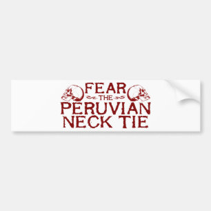 Peruvian Neck Tie Bumper Sticker