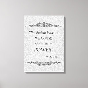 Pessimism leads to weakness - Positive Quote´s Canvas Print