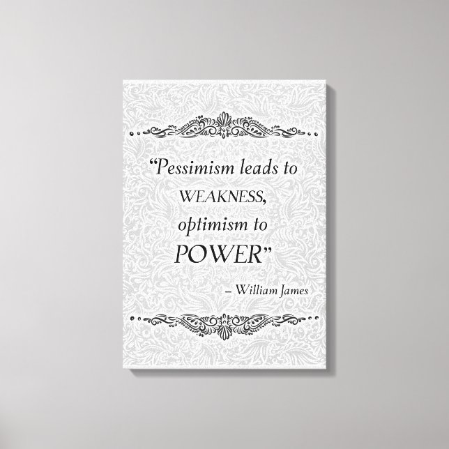 Pessimism leads to weakness - Positive Quote´s Canvas Print (Front)