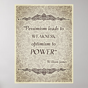 Pessimism leads to weakness - Positive Quote´s Poster