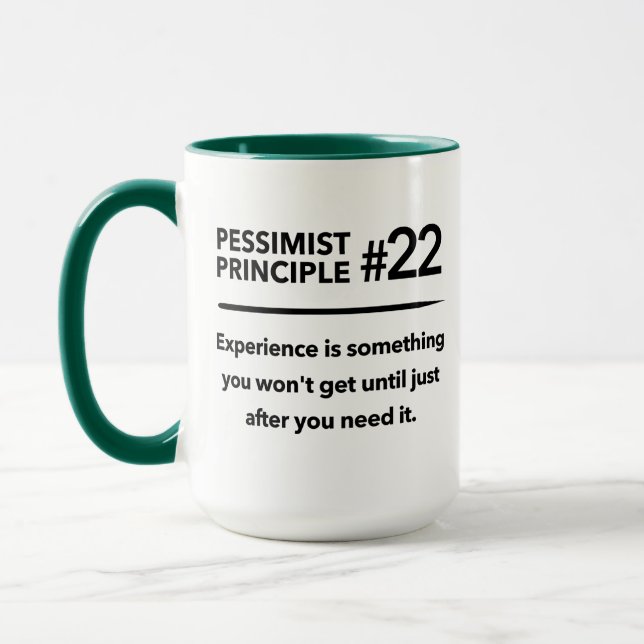 Pessimist Principle #22: Experience Mug (Left)
