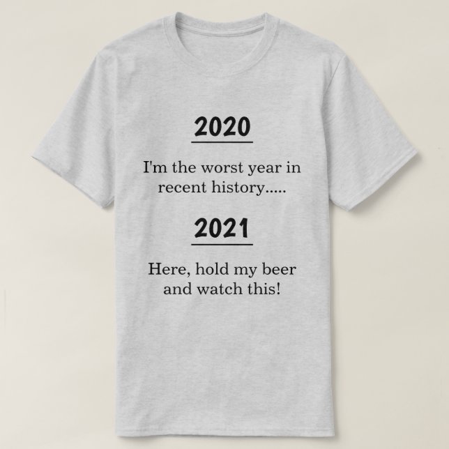 Pessimistic Fun New Year Novelty Light Colour T-Shirt (Design Front)