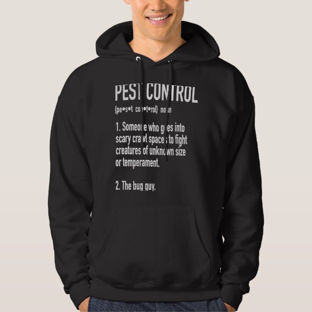 Pest Control Definition For Exterminators Hoodie (Front)