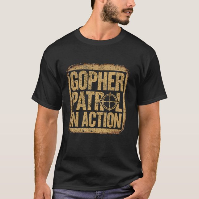 Pest Control Gopher Hunter Landscaper Gophers T-Shirt (Front)