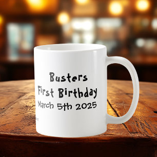 Pet 1st Birthday Photo PERSONALIZE Coffee Mug