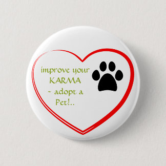 Pet Adoption 2 Inch Round Button