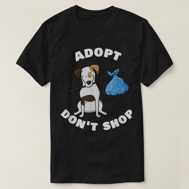Pet Adoption  for Dog Rescuers tshirt  (Design Front)