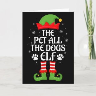 Pet All The Dogs Elf Family Matching Elf Squad Chr Card