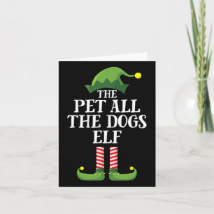 Pet All The Dogs Elf Matching Family Group Christm Card