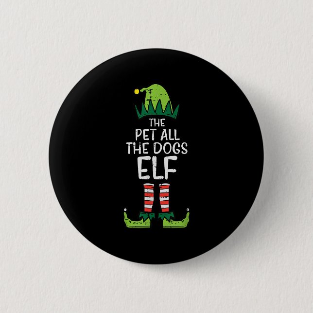 Pet All The Dogs Elf Xmas Christmas For Family  2 Inch Round Button (Front)