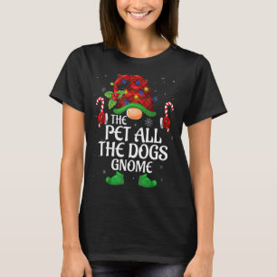 Pet All The Dogs Gnome Buffalo Red Plaid Matching  T-Shirt