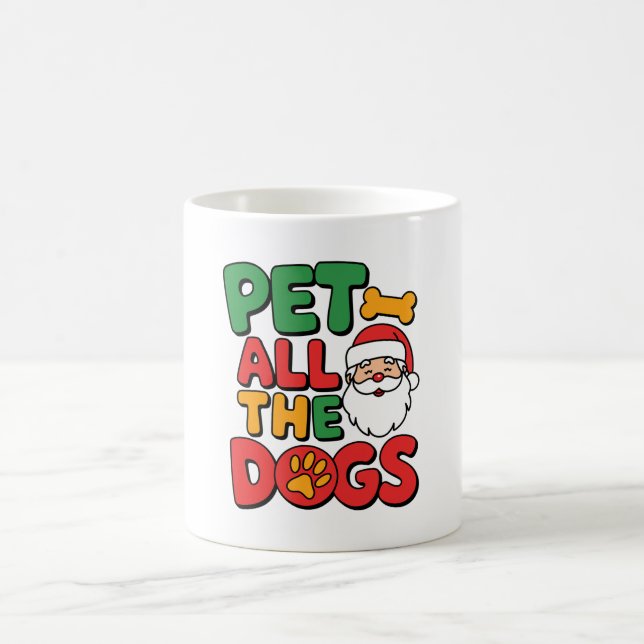 Pet All the Dogs T-Shirt Coffee Mug (Center)