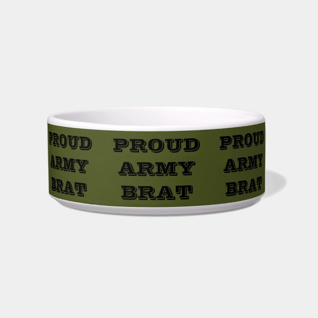Pet Bowl Proud Army Brat (Front)