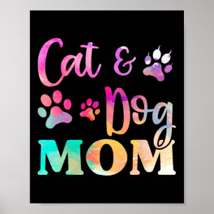 Pet Cat Dog Mom Shirt For Women Poster