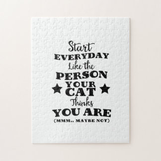Pet Cat Funny Quote Jigsaw Puzzle