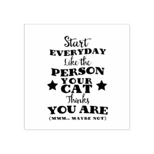 Pet Cat Funny Quote Rubber Stamp