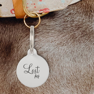 Pet Dog Cat Funny Humour Customize ID Lost AF Tag
