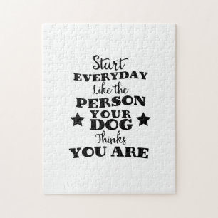 Pet Dog Funny Quote Jigsaw Puzzle