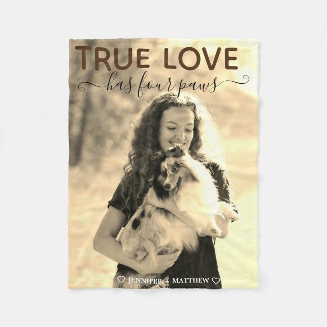 Pet Dog Lover Photo True Love Has 4 Paws Custom  Fleece Blanket (Front)