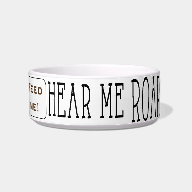 Pet DOG Medium Bowl "I am Dog Hear me Roar" (Right)