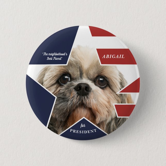 Pet Dog Photo Presidential Election 2024 Candidate 2 Inch Round Button (Front)
