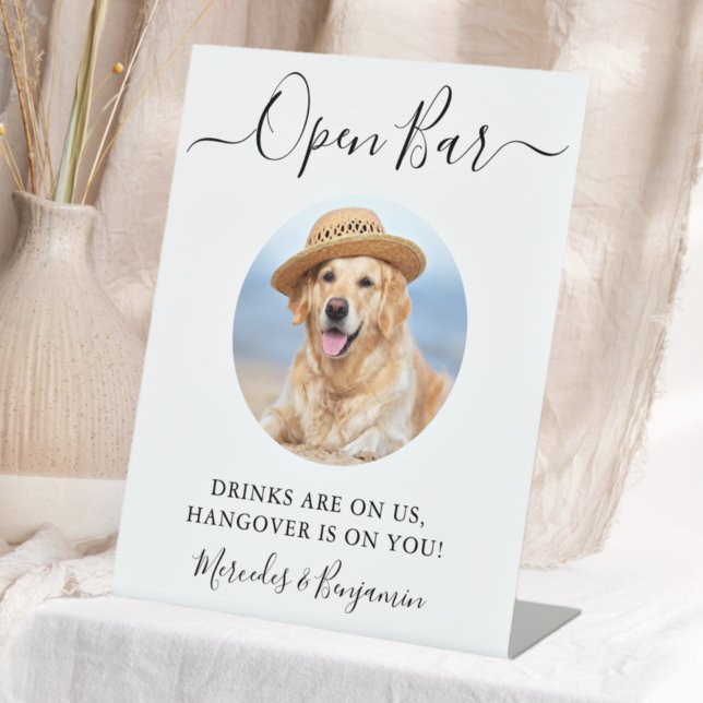 Pet Dog Wedding Open Bar Custom Photo Drinks On Us Pedestal Sign (Creator Uploaded)