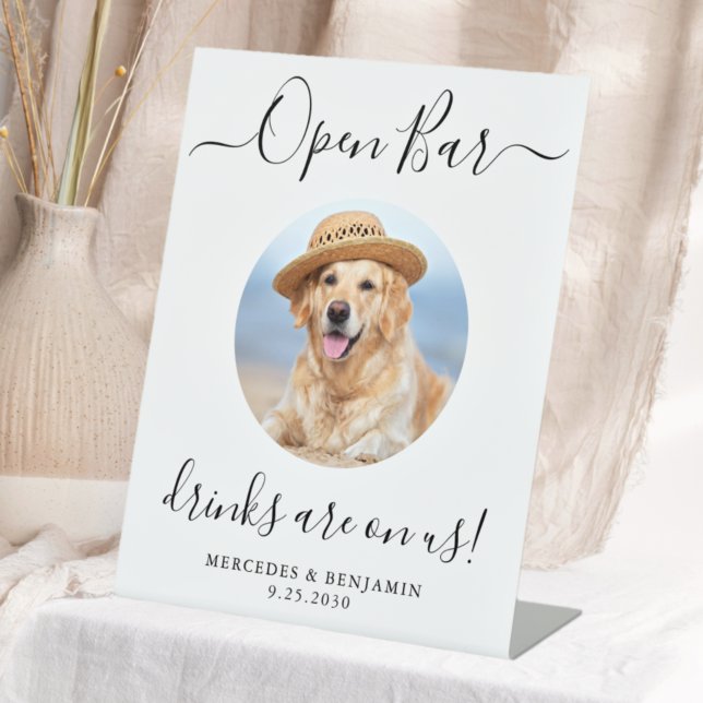 Pet Dog Wedding Open Bar Personalized Drinks On Us Pedestal Sign (Creator Uploaded)