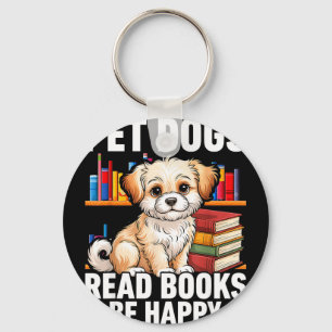 Pet dogs read books be happy funny dog lover keychain