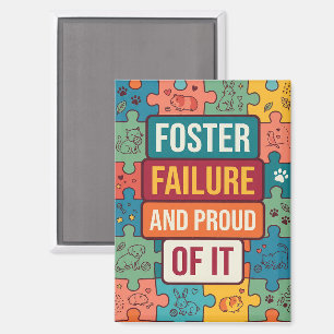 Pet Foster Fail Humour Dog Mom Magnet