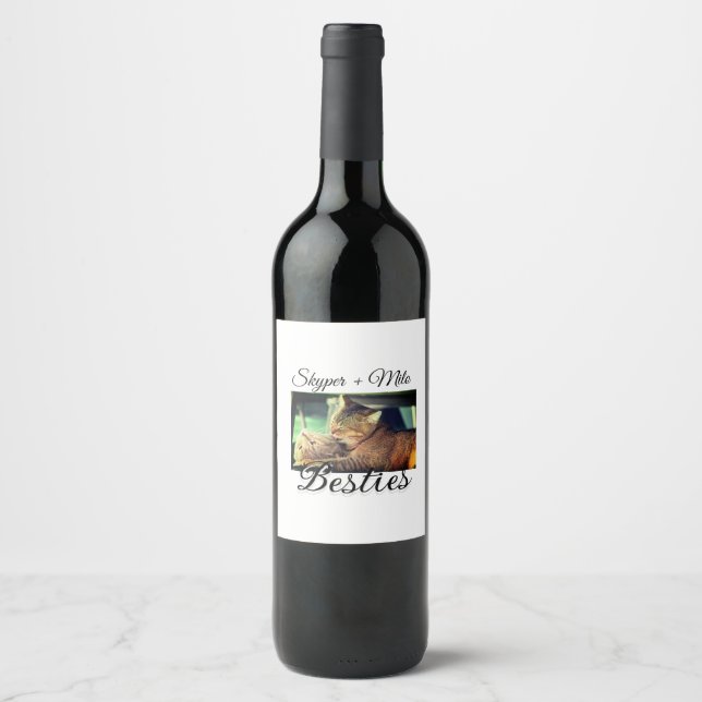 Pet friends besties add name pet photo animal love wine label (Front)