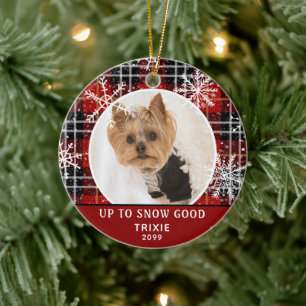 Pet Funny UP TO SNOW GOOD Red Plaid Snowflake Ceramic Ornament