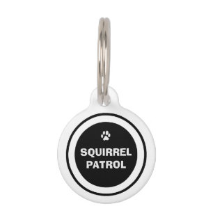 Pet ID Tag - Black & White - Squirrel Patrol