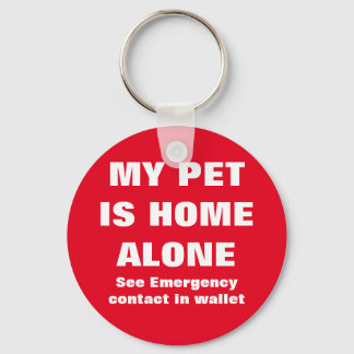 Pet Is Home Alone Emergency Pet Contact Alert Keychain