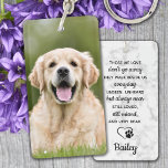 Pet Loss Gift Sympathy Quote Photo Pet Memorial Keychain<br><div class="desc">Celebrate your best friend with a custom pet dog memorial keychain . This is the perfect gift for yourself, family or friends to honour those loved . We hope your photo keychain will bring you joy, peace, and happy memories . Keychain is double sided , one side . Quote "...</div>
