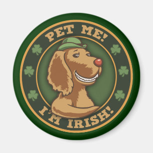 Pet Me! I'm Irish Magnet