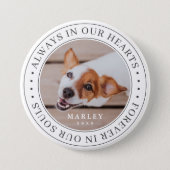 Pet Memorial Always In Our Hearts Modern Photo 3 Inch Round Button (Front)