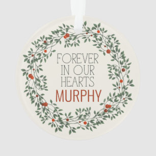 Pet Memorial Forever In Our Hearts Ornament