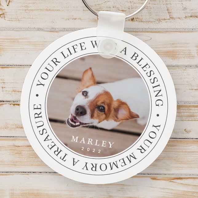 Pet Memorial Your Life a Blessing Modern Photo Keychain (Creator Uploaded)