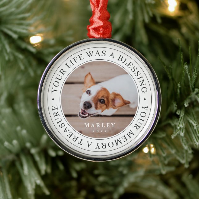 Pet Memorial Your Life a Blessing Modern Photo Metal Ornament (Tree)