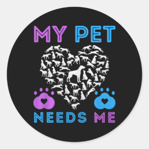 Pet Needs Emotional Support Pets Dog Boy Girl Classic Round Sticker