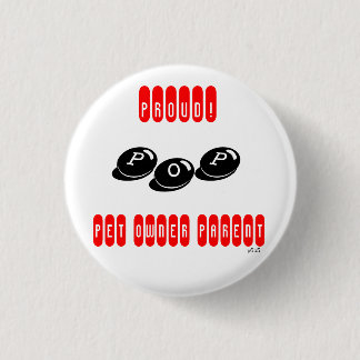 Pet Owner Parent (POP) pride buttons! 1 Inch Round Button
