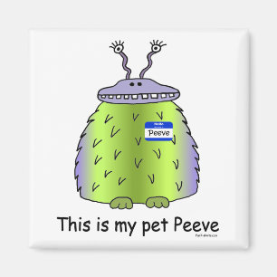 Pet Peeve magnet