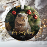 Pet Photo First Christmas Forever Home Gold Script Ornament<br><div class="desc">Commemorate your pet's first Christmas in your new home with this beautiful modern keepsake ornament. The text reads "First Christmas in my fur-ever home, " with the words "fur-ever home" in elegant gold faux foil script. Replace the sample image with a photo of your cat or dog and add their...</div>