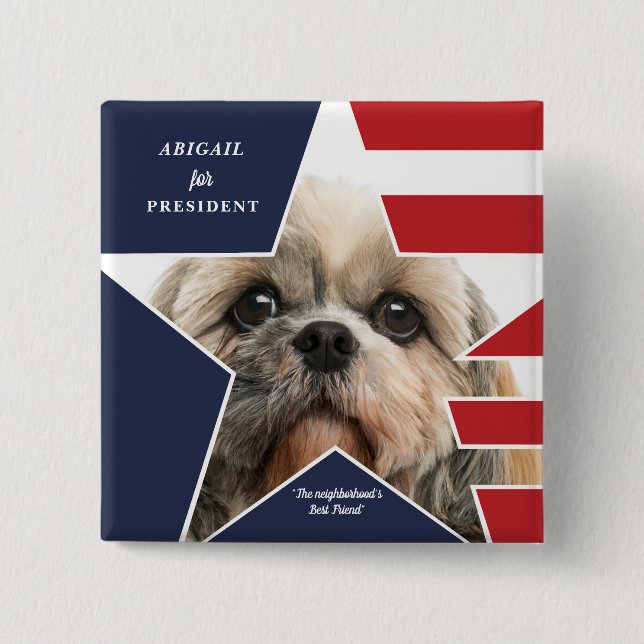 Pet Photo Presidential Election 2024 Dog Candidate 2 Inch Square Button (Front)
