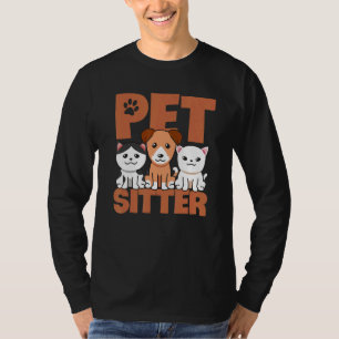 Pet Sitter Dog Graphic Pet Sitting Animal Dogs C T-Shirt